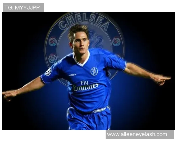 足球传奇兰帕德的辉煌岁月与永恒魅力海报展现他的足球精神与风采 足球传奇兰帕德的辉煌岁月与永恒魅力海报展现他的足球精神与风采